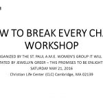 HOW TO BREAK EVERY CHAIN WORKSHOP
